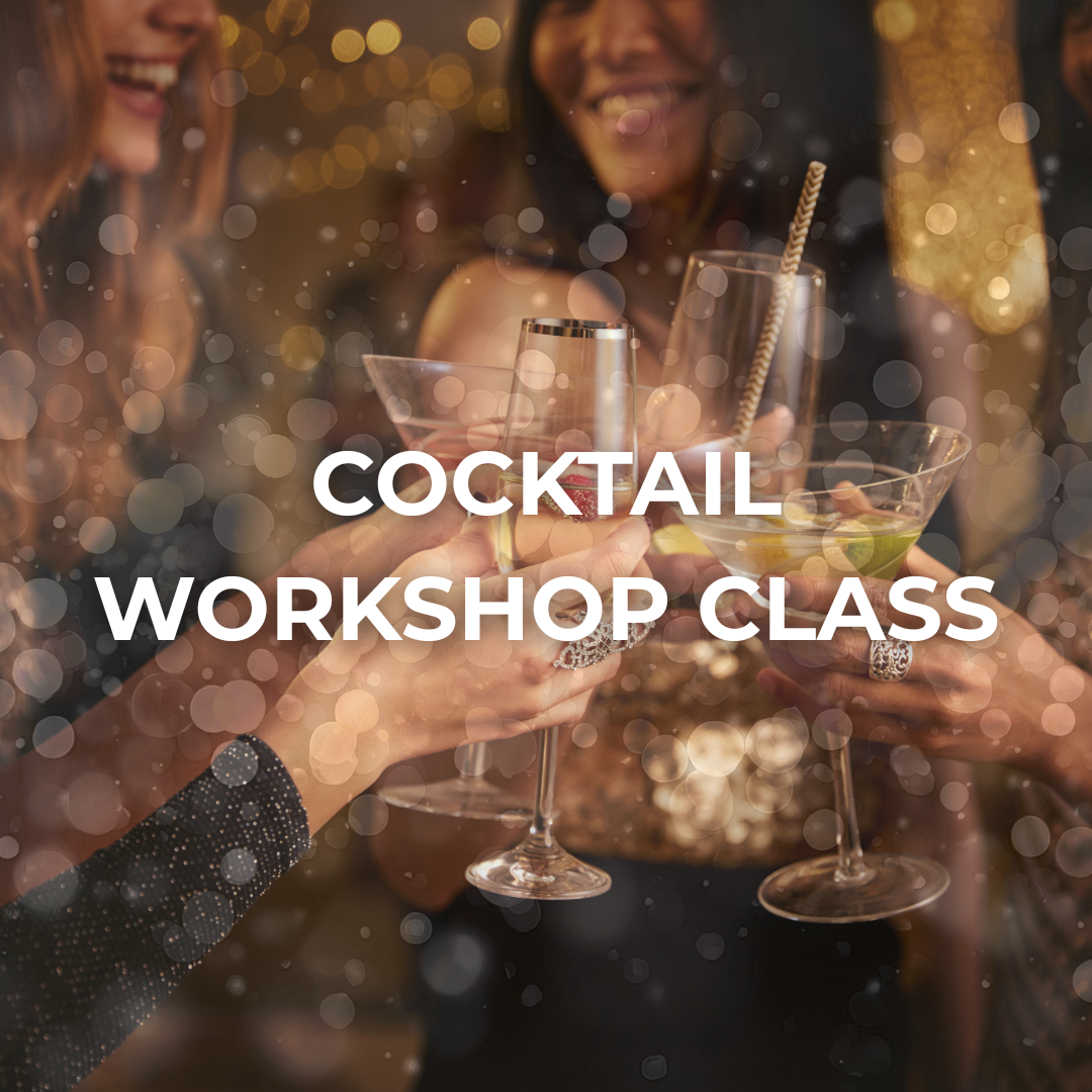 Cocktail Workshop Class